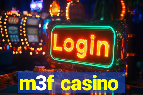 m3f casino